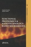 Functional Proteomics and Nanotechnology-Based Microarrays (eBook, PDF)