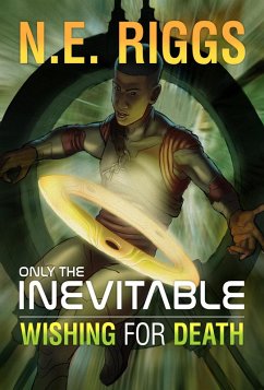 Cover Wishing for Death (Only the Inevitable, #6) (eBook, ePUB)