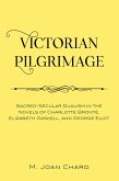 Victorian Pilgrimage (eBook, ePUB)
