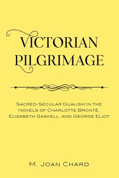 Victorian Pilgrimage (eBook, ePUB) - Chard, M. Joan