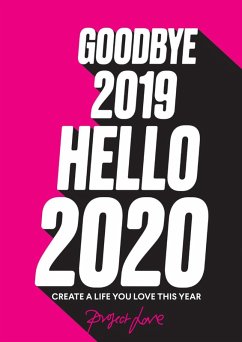 Goodbye 2019, Hello 2020 (eBook, ePUB) - Love, Project
