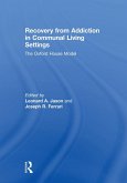 Recovery from Addiction in Communal Living Settings (eBook, ePUB)