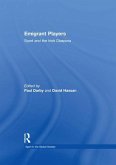 Emigrant Players (eBook, ePUB) Emigrant Players (eBook, ePUB)