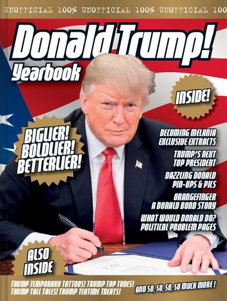 The Unofficial Donald Trump Yearbook (eBook, ePUB)