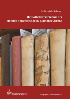 Bibliotheksverzeichnis der Mennonitengemeinde zu Hamburg Altona (eBook, ePUB)