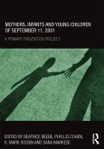 Mothers, Infants and Young Children of September 11, 2001 (eBook, ePUB)