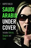 Saudi Arabia Undercover (eBook, ePUB)