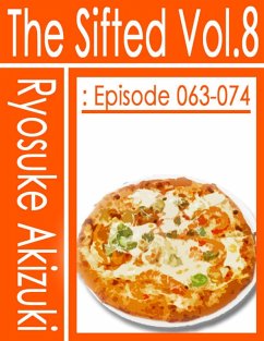 The Sifted Vol.8: Episode 063-074 (eBook, ePUB) - Akizuki, Ryosuke