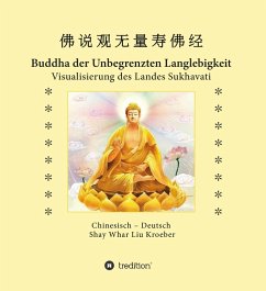 Buddha der Unbegrenzten Langlebigkeit (eBook, ePUB) - Kroeber, Shay Whar
