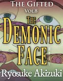 The Gifted Vol.8 - The Demonic Face (eBook, ePUB)