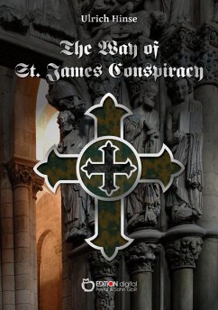 The Way of St. James Conspiracy (eBook, ePUB) - Hinse, Ulrich