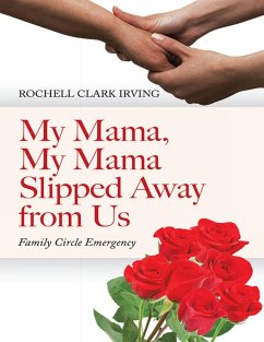 Cover My Mama, My Mama Slipped Away from Us: Family Circle Emergency (eBook, ePUB)