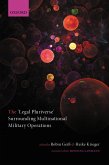 The 'Legal Pluriverse' Surrounding Multinational Military Operations (eBook, ePUB)