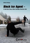 Black Ice Agent - A Cold War Story (eBook, ePUB)