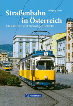 Straßenbahn in Österreich (eBook, ePUB) - Kaiser, Wolfgang
