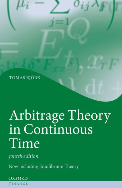 Arbitrage Theory in Continuous Time (eBook, ePUB) Arbitrage Theory in Continuous Time (eBook, ePUB)