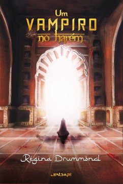 Um vampiro no harém (eBook, ePUB) - Drummond, Regina