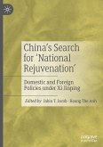 China¿s Search for ¿National Rejuvenation¿
