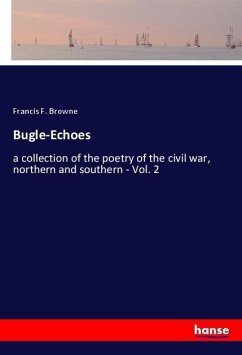 Bugle-Echoes - Browne, Francis F.