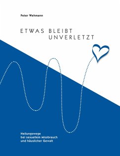 Etwas bleibt unverletzt