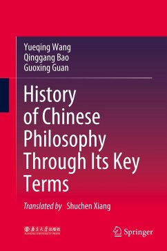 History of Chinese Philosophy Through Its Key Terms - Wang, Yueqing;Bao, Qinggang;Guan, Guoxing