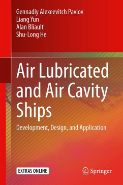Air Lubricated and Air Cavity Ships - Pavlov, Gennadiy Alexeevitch;Yun, Liang;Bliault, Alan