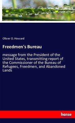 Freedmen's Bureau - Howard, Oliver O.