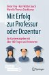 Mit Erfolg zur Professur oder Dozentur - Bild 1