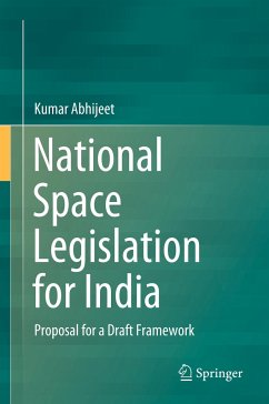 National Space Legislation for India - Abhijeet, Kumar