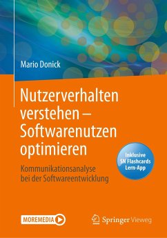 Nutzerverhalten verstehen ¿ Softwarenutzen optimieren - Donick, Mario