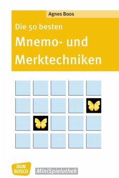 Die 50 besten Mnemo- und Merktechniken - Boos, Agnes