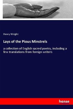 Lays of the Pious Minstrels - Wright, Henry