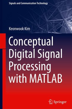 Conceptual Digital Signal Processing with MATLAB - Kim, Keonwook