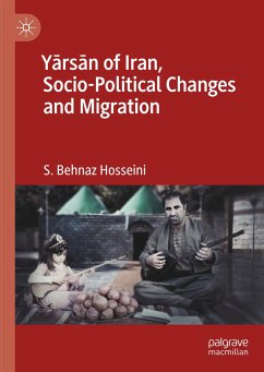 Y¿rs¿n of Iran, Socio-Political Changes and Migration - Hosseini, S. Behnaz