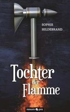 Tochter der Flamme - Hildebrand, Sophie