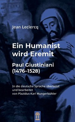 Ein Humanist wird Eremit - Leclercq, Jean