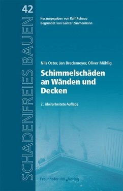 Schimmelschäden an Wänden und Decken - Oster, Nils;Bredemeyer, Jan;Mühlig, Oliver