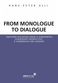From Monologue to Dialogue