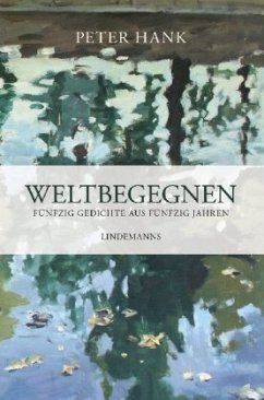 Weltbegegnen - Hank, Peter