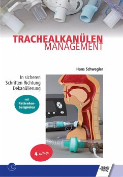 Trachealkanülenmanagement - Schwegler, Hans