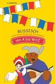 Russisch von A bis WitZ