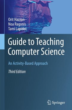 Guide to Teaching Computer Science - Hazzan, Orit;Ragonis, Noa;Lapidot, Tami