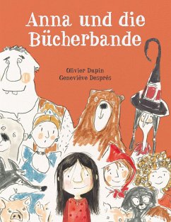 Anna und die Bücherbande - Dupin, Olivier