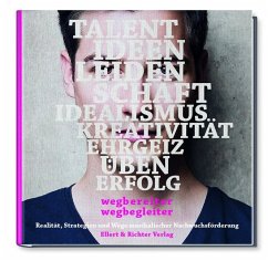 Cover Wegbereiter. Wegbegleiter Realität, Strategien und Wege musikalischer Nachwuchsförderung