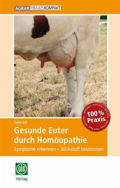 Gesunde Euter durch Homöopathie - Gebhard, Bettina