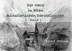 Der Harz in alten künstlerischen Darstellungen Der Harz in alten künstlerischen Darstellungen