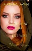 Catching Lily - Live Wire (eBook, ePUB)