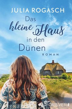 Das kleine Haus in den Dünen (eBook, ePUB) - Rogasch, Julia