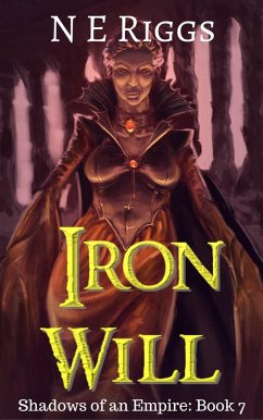 Cover Iron Will (Shadows of an Empire, #7) (eBook, ePUB)