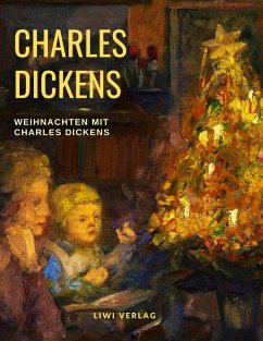 Weihnachten mit Charles Dickens - Dickens, Charles